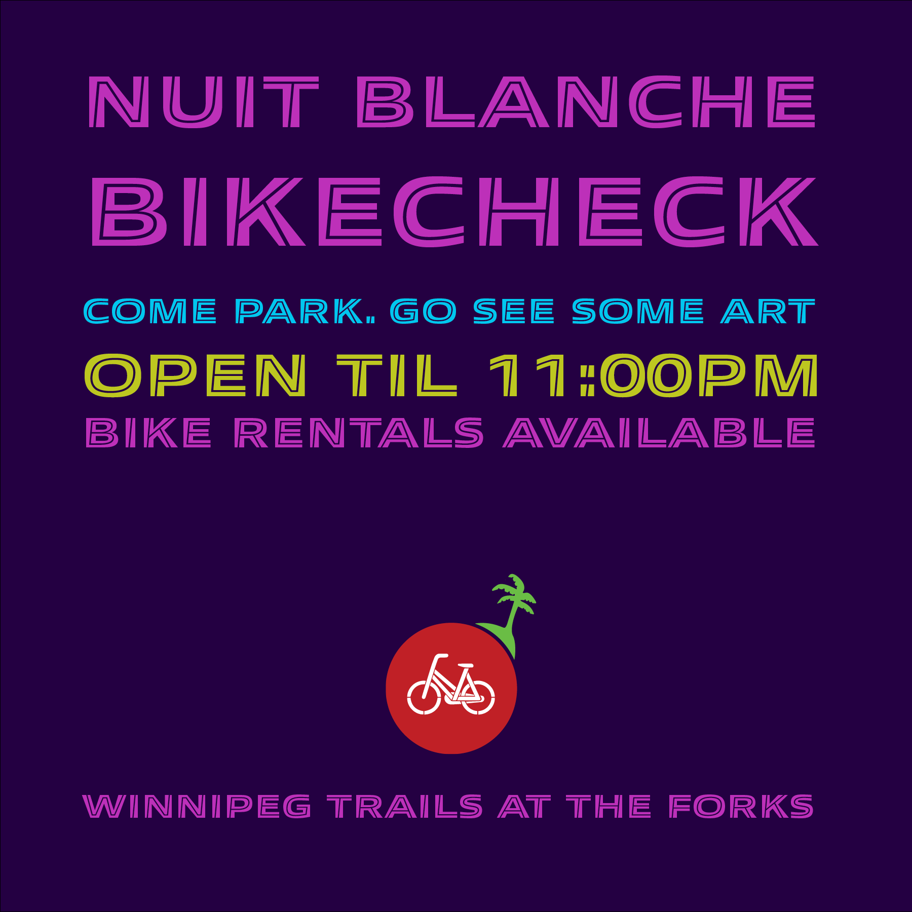 poster showing opening times on Nuit Blanche til 11pm