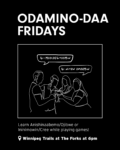 Poster for Odaminodaa Friday, for a Cree and Ojiwe game night